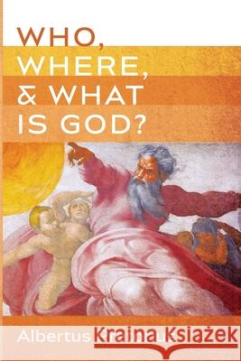 Who, Where, and What Is God? Albertus Pretorius 9781666738254 Wipf & Stock Publishers - książka