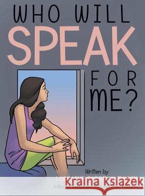 Who Will Speak for Me? Lorraine Sherman Mason 9781480822702 Archway Publishing - książka