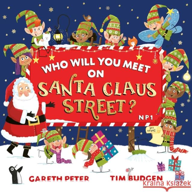 Who Will You Meet on Santa Claus Street Gareth Peter 9781471199394 Simon & Schuster Ltd - książka