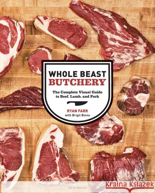 Whole Beast Butchery Ryan Farr 9781452100593 Chronicle Books - książka