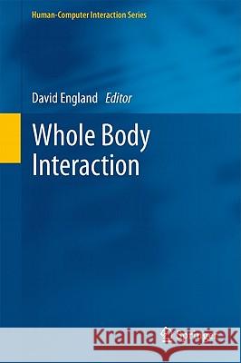Whole Body Interaction  England 9780857294326  - książka