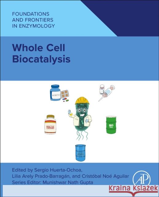 Whole Cell Biocatalysis: Fundamentals and Applications  9780443239984 Academic Press - książka