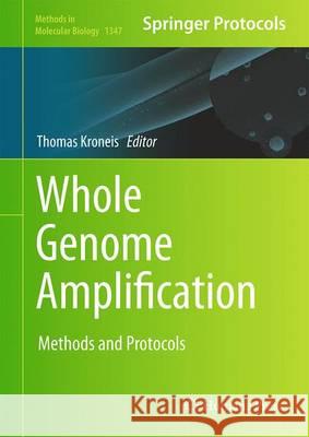 Whole Genome Amplification: Methods and Protocols Kroneis, Thomas 9781493929894 Humana Press - książka