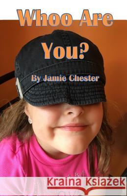 Whoo Are You? Jamie Chester 9781726032056 Createspace Independent Publishing Platform - książka