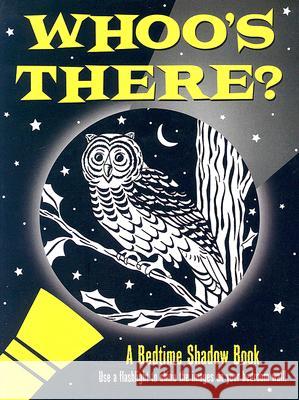 Whoo's There?: A Bedtime Shadow Book Heather Zschock Martha Day Zschock 9781593599041 Peter Pauper Press - książka
