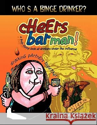 Who's a Binge Drinker Bruce Wright 9781450042932 Xlibris Corporation - książka