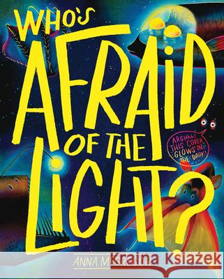 Who\'s Afraid of the Light? Anna McGregor 9781957363431 Scribble Us - książka