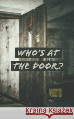 Who's at the Door? Jc Bratton 9780998645315 Blue Milk Publishing - książka