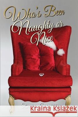 Who's Been Naughty or Nice Sonja Gunter 9781680463675 Satin Romance, an Imprint of Melange Books, L - książka