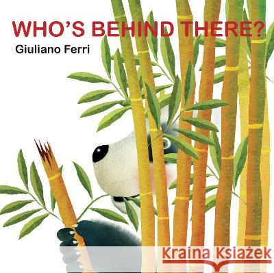 Who's Behind There? Giuliano Ferri 9781662651366 Astra Publishing House - książka