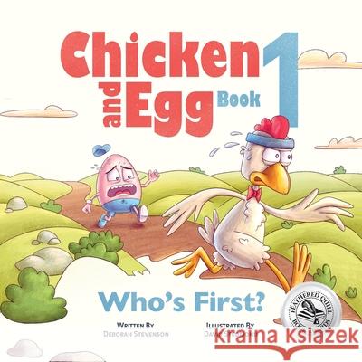Who's First?: Chicken and Egg Book 1 Deborah Stevenson David Stedmond Krista Hill 9781732541030 Frog Prince Books - książka