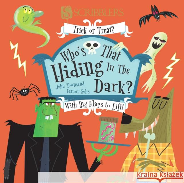 Who's Hiding In The Dark? John Townsend 9781912537334 Salariya Book Company Ltd - książka