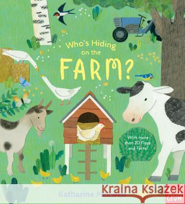 Who's Hiding on the Farm? Nosy Crow                                Katharine McEwen 9781536205862 Nosy Crow - książka