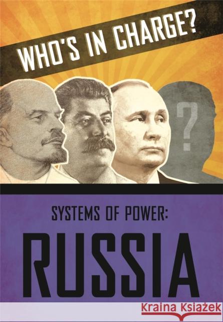 Who's in Charge? Systems of Power: Russia Sonya Newland 9781445169156 Hachette Children's Group - książka