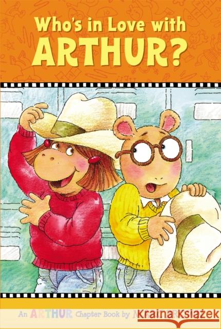 Who's in Love with Arthur?: An Arthur Chapter Book Marc Brown 9780316115407  - książka