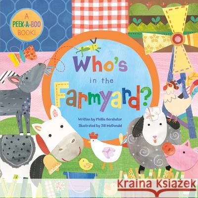 Who's in the Farmyard? Phillis Gershator 9781846865749  - książka