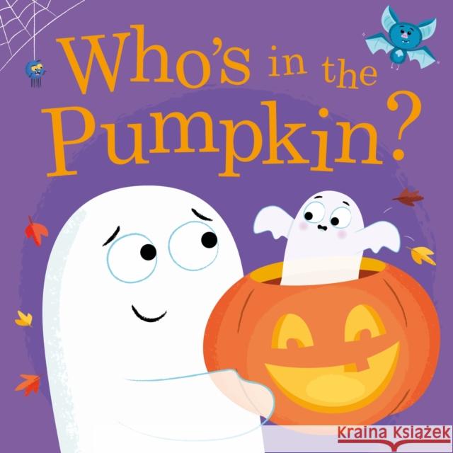 Who's in the Pumpkin? Pat-a-Cake 9781526383990 Hachette Children's Group - książka