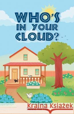 Who\'s in Your Cloud? Deann Martin 9781685567736 Trilogy Christian Publishing - książka
