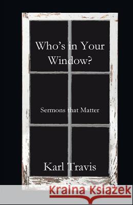 Who's in Your Window? Karl Travis 9781949888126 Parson's Porch - książka