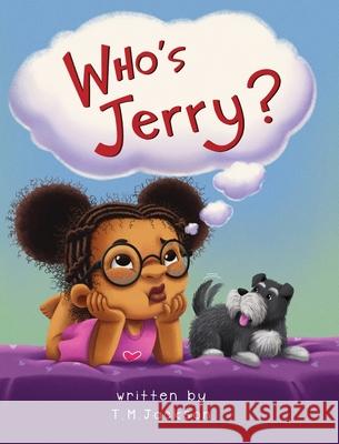 Who's Jerry? Jackson, T. M. 9781736128220 Scrubs Like Us for Us - książka