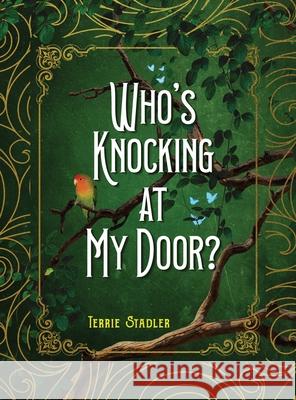 Who's Knocking At My Door? Terrie Stadler 9781956780284 Readersmagnet LLC - książka