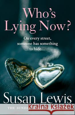 Who’s Lying Now? Susan Lewis 9780008471859 HarperCollins Publishers - książka