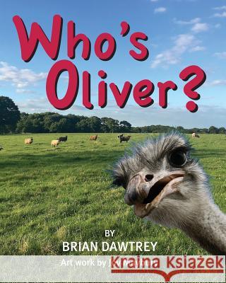 Who's Oliver? Brian Dawtrey 9781787195530 New Generation Publishing - książka