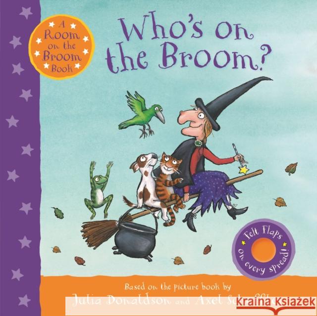 Who's on the Broom?: A Room on the Broom Book Julia Donaldson Axel Scheffler  9781529046489 Pan Macmillan - książka