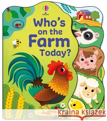 Who's on the Farm Today? Alice Beecham 9781835408773 Usborne Publishing Ltd - książka
