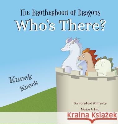 Who's There? Marian A. Hsu 9781732499713 Quailoaf Creative - książka