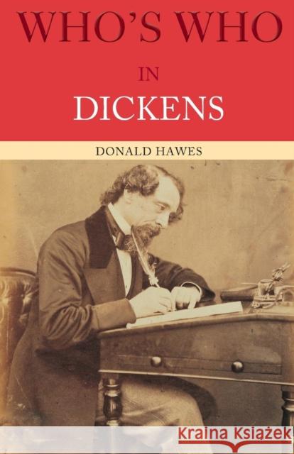 Who's Who in Dickens Donald Hawes 9780415260299 Routledge - książka