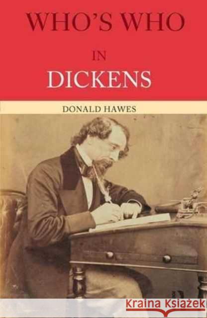 Who's Who in Dickens Donald Hawes 9781138153974 Routledge - książka