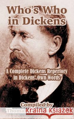 Who's Who in Dickens: A Complete Dickens Repertory in Dickens' Own Words Fyfe, Thomas Alexander 9781410210555 University Press of the Pacific - książka