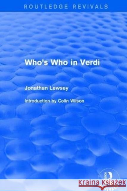 Who's Who in Verdi Lewsey, Jonathan 9781138736627 Routledge - książka