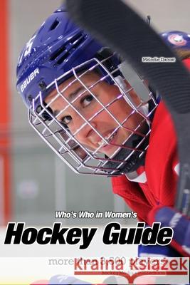 Who's Who in Women's Hockey Guide 2022 Richard Scott 9781006326837 Blurb - książka