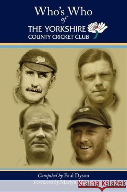 Who's Who of The Yorkshire County Cricket Club Dyson, Paul 9781912101535  - książka