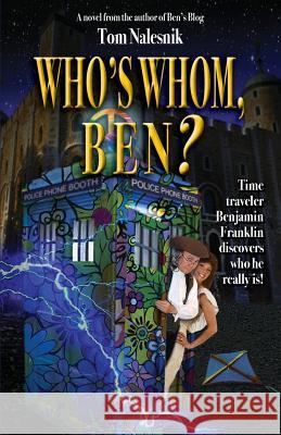 Who's Whom, Ben? Tom Nalesnik 9781542982979 Createspace Independent Publishing Platform - książka