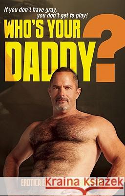 Who's Your Daddy? Eric Summers 9781934187906 STARbooks Press - książka
