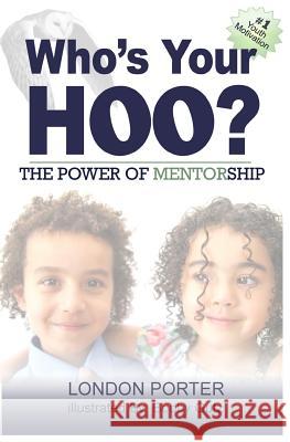 Who's Your Hoo?: The Power Of Mentorship Emerson, Randall 9781494428655 Createspace - książka