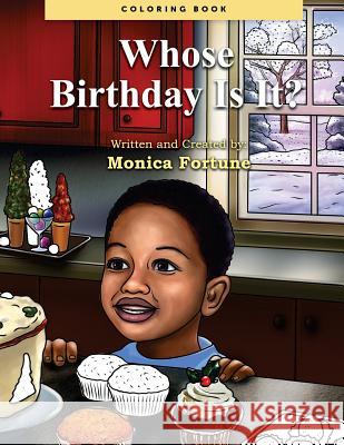 Whose Birthday Is It? Coloring Book Mrs Monica Fortune 9781539030683 Createspace Independent Publishing Platform - książka