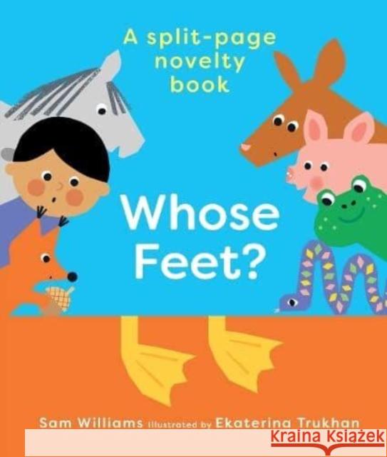 Whose Feet? Sam Williams 9781914912245 Boxer Books Limited - książka