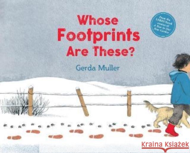 Whose Footprints Are These? Gerda Muller 9781782508106 Floris Books - książka