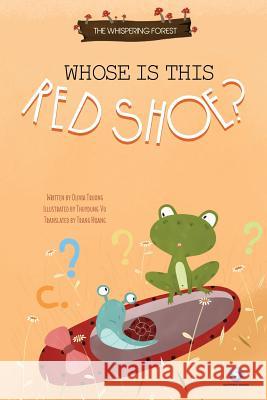 Whose Is This Red Shoe? Olivia Truong 9781975661717 Createspace Independent Publishing Platform - książka
