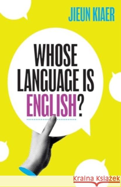 Whose Language Is English? Jieun Kiaer 9780300264050 Yale University Press - książka