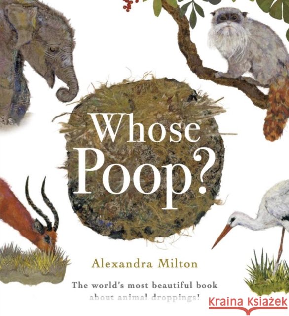 Whose Poop? Alexandra Milton 9781454712824 Boxer Books - książka