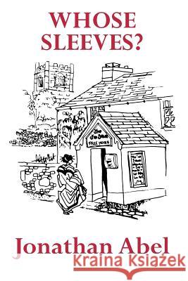 Whose Sleeves? Jonathan Abel 9781527236882 Claybell Press - książka