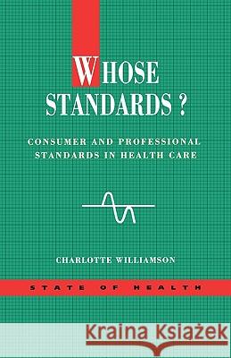 Whose Standards? WILLIAMSON 9780335097203 Open University Press - książka