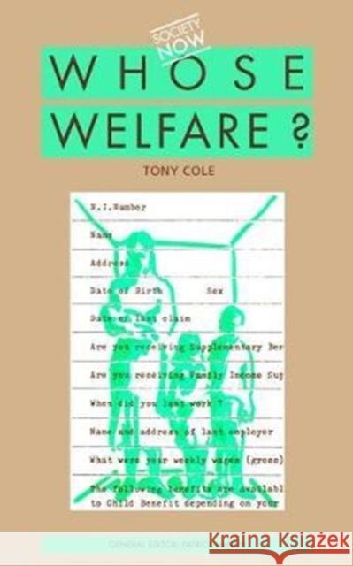 Whose Welfare Tony Cole 9781138467675 Routledge - książka