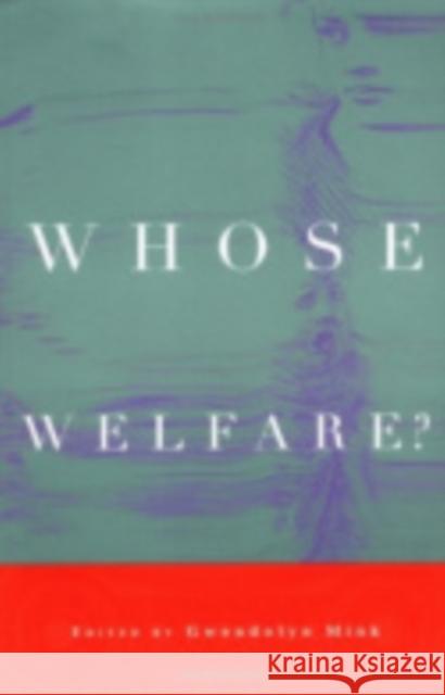Whose Welfare?: The Albany Congress of 1754 Mink, Gwendolyn 9780801486203 Cornell University Press - książka