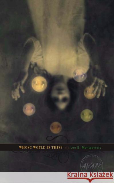 Whose World Is This? Montgomery, Lee 9781587296147 University of Iowa Press - książka